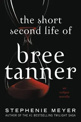 The Short Second Life of Bree Tanner: Powieść o zaćmieniu - The Short Second Life of Bree Tanner: An Eclipse Novella