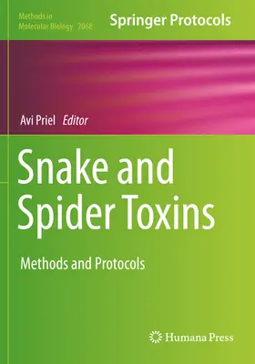 Toksyny węży i pająków: Metody i protokoły - Snake and Spider Toxins: Methods and Protocols