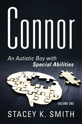 Connor: Autystyczny chłopiec ze specjalnymi zdolnościami - Connor: An Autistic Boy with Special Abilities