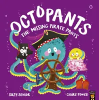 Ośmiornice: Zaginione pirackie spodnie - Octopants: The Missing Pirate Pants