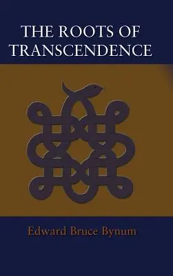 Korzenie transcendencji - The Roots of Transcendence