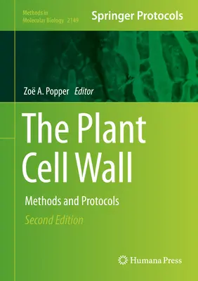 Ściana komórkowa roślin: Metody i protokoły - The Plant Cell Wall: Methods and Protocols