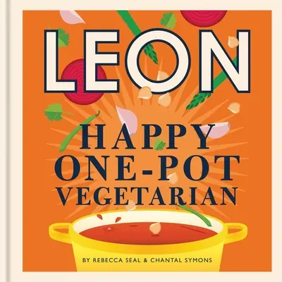 Happy Leons: Leon Szczęśliwy Jednogarnkowy Wegetarianin - Happy Leons: Leon Happy One-pot Vegetarian