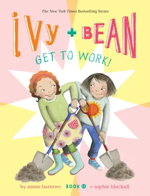 Ivy i Bean zabierają się do pracy! - Ivy and Bean Get to Work!