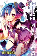 No Game No Life, Vol. 4 (powieść lekka) - No Game No Life, Vol. 4 (Light Novel)