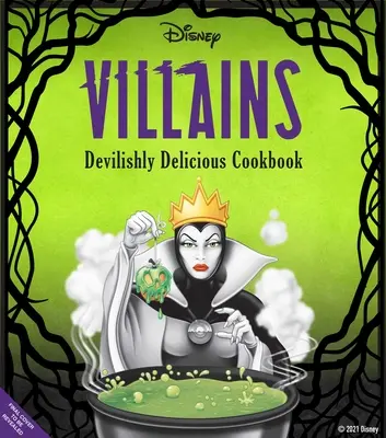 Disney Villains: Diabelsko pyszna książka kucharska - Disney Villains: Devilishly Delicious Cookbook