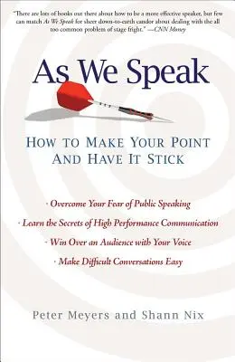 As We Speak: Jak przedstawić swój punkt widzenia i sprawić, by się trzymał - As We Speak: How to Make Your Point and Have It Stick