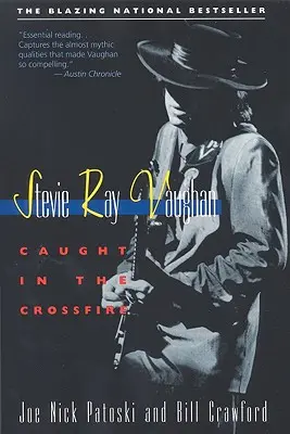 Stevie Ray Vaughan: złapany w krzyżowy ogień - Stevie Ray Vaughan: Caught in the Crossfire