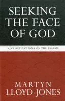 Szukając oblicza Boga: Dziewięć refleksji na temat Psalmów - Seeking the Face of God: Nine Reflections on the Psalms