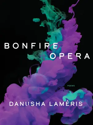 Bonfire Opera: Wiersze - Bonfire Opera: Poems