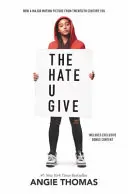 The Hate U Give Movie Tie-In Edition (Nienawiść, którą dajesz) - The Hate U Give Movie Tie-In Edition