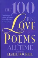 100 najlepszych wierszy miłosnych wszech czasów - The 100 Best Love Poems of All Time