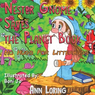 Nester Gnome ratuje planetę, księga 1 - Nester Gnome Saves the Planet Book 1
