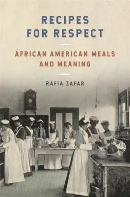 Przepisy na szacunek: Afroamerykańskie posiłki i ich znaczenie - Recipes for Respect: African American Meals and Meaning