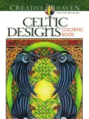 Kolorowanka z celtyckimi wzorami Creative Haven - Creative Haven Celtic Designs Coloring Book