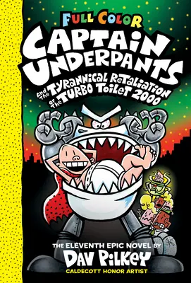 Kapitan Majtek i tyrański odwet Turbo Toalety 2000 - Captain Underpants and the Tyrannical Retaliation of the Turbo Toilet 2000