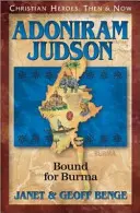 Adoniram Judson: W drodze do Birmy - Adoniram Judson: Bound for Burma