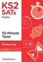 10-minutowe testy egzaminacyjne KS2 SATs Reasoning - KS2 SATs Reasoning 10-Minute Tests