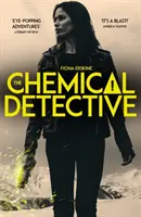 Detektyw chemiczny - KRÓTKA LISTA DO NAGRODY SPECSAVERS DLA DEBIUTUJĄCEJ POWIEŚCI KRYMINALNEJ, 2020 - Chemical Detective - SHORTLISTED FOR THE SPECSAVERS DEBUT CRIME NOVEL AWARD, 2020