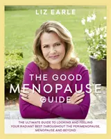 Dobry przewodnik po menopauzie - The Good Menopause Guide