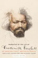 Opowieść o życiu Fredericka Douglassa, amerykańskiego niewolnika: Napisane przez niego samego - Narrative of the Life of Frederick Douglass, an American Slave: Written by Himself