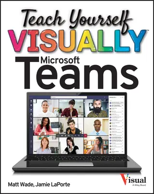 Naucz się wizualnie Microsoft Teams - Teach Yourself Visually Microsoft Teams