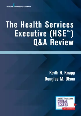 Przegląd pytań i odpowiedzi w Health Services Executive (Hse) - The Health Services Executive (Hse) Q&A Review