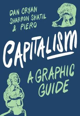 Kapitalizm: Przewodnik graficzny - Capitalism: A Graphic Guide