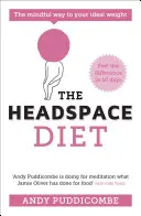 Dieta Headspace: 10 dni do osiągnięcia idealnej wagi - The Headspace Diet: 10 Days to Finding Your Ideal Weight