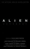 Obcy: Przymierze - Oficjalna nowela filmowa - Alien: Covenant - The Official Movie Novelization