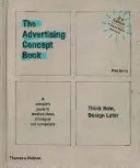 Advertising Concept Book - Think Now, Design Later