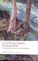 Gerard Manley Hopkins: Najważniejsze dzieła - Gerard Manley Hopkins: The Major Works