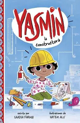 Yasmin la Constructora = Yasmin Budowniczy - Yasmin la Constructora = Yasmin the Builder