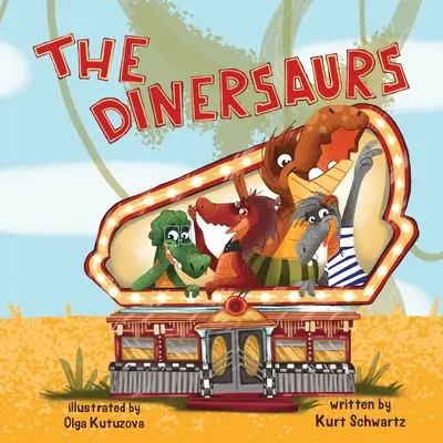 Dinersaurs - The Dinersaurs