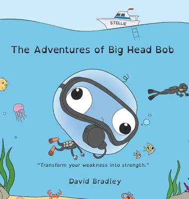 The Adventures of Big Head Bob - Przekształć swoją słabość w siłę - The Adventures of Big Head Bob - Transform Your Weakness into Strength