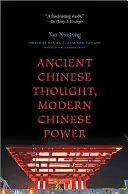 Starożytna chińska myśl, współczesna chińska potęga - Ancient Chinese Thought, Modern Chinese Power