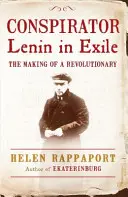 Konspirator - Lenin na wygnaniu - Conspirator - Lenin in Exile