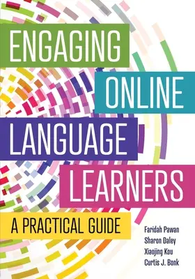 Angażowanie osób uczących się języka online: Praktyczny przewodnik - Engaging Online Language Learners: A Practical Guide