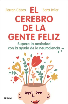 El Cerebro de la Gente Feliz / Mózg szczęśliwych ludzi - El Cerebro de la Gente Feliz / The Brain of Happy People