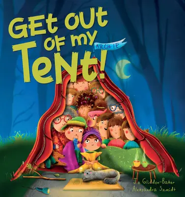 Wyjdź z mojego namiotu - Get Out of My Tent