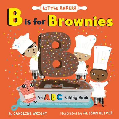 B jak Brownies: Książka ABC pieczenia - B Is for Brownies: An ABC Baking Book