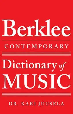 Współczesny słownik muzyczny Berklee - The Berklee Contemporary Dictionary of Music