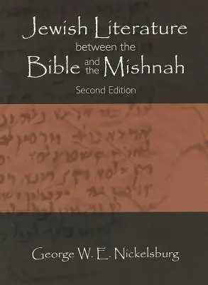 Literatura żydowska między Biblią a Miszną: Wydanie drugie - Jewish Literature between the Bible and the Mishnah: Second Edition