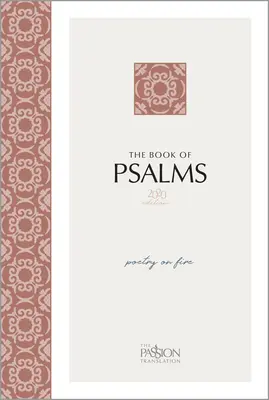 Księga Psalmów (wydanie 2020): Poezja w ogniu - The Book of Psalms (2020 Edition): Poetry on Fire