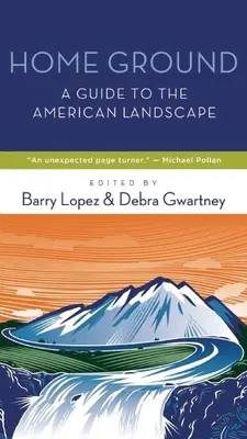 Home Ground: Przewodnik po amerykańskim krajobrazie - Home Ground: A Guide to the American Landscape