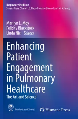 Zwiększanie zaangażowania pacjentów w opiekę zdrowotną nad płucami: Sztuka i nauka - Enhancing Patient Engagement in Pulmonary Healthcare: The Art and Science