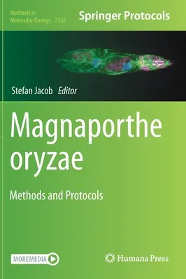 Magnaporthe Oryzae: Metody i protokoły - Magnaporthe Oryzae: Methods and Protocols