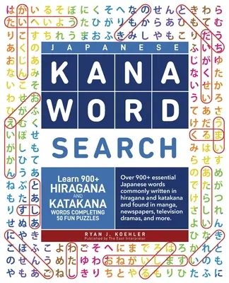 Japońskie wyszukiwanie słów Kana: Naucz się ponad 900 słów hiragany i katakany, rozwiązując 50 zabawnych zagadek - Japanese Kana Word Search: Learn 900+ Hiragana and Katakana Words Completing 50 Fun Puzzles