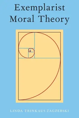 Wzorcowa teoria moralności - Exemplarist Moral Theory