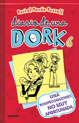 Una Rompecorazones No Muy Afortunada / Dork Diaries: Opowieści od niezbyt szczęśliwego łamacza serc - Una Rompecorazones No Muy Afortunada / Dork Diaries: Tales from a Not-So-Happy Heartbreaker